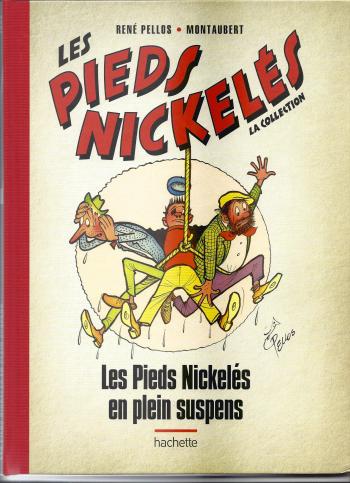 Couverture de l'album Les Pieds Nickelés - La Collection - 72. Les pieds Nickelés en plan suspens
