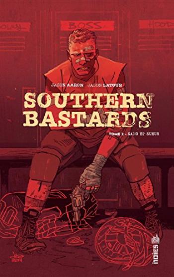 Couverture de l'album Southern Bastards - 2. Sang et sueur
