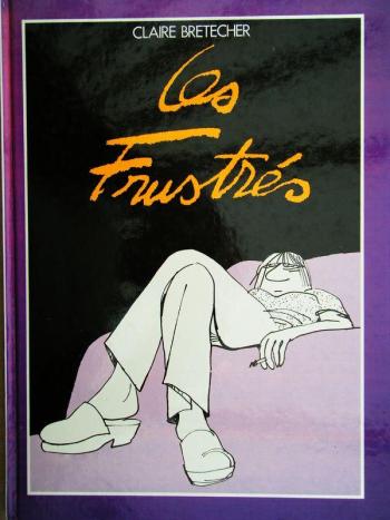 Couverture de l'album Les Frustrés - 1. Tome 1