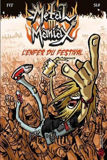Couverture de l'album Metal Maniax - 3. L'Enfer du festival