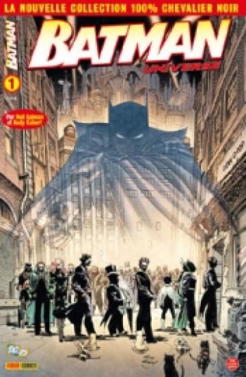 Couverture de l'album Batman Universe - 1. Qu'est-il arrivé au chevalier costumé ?