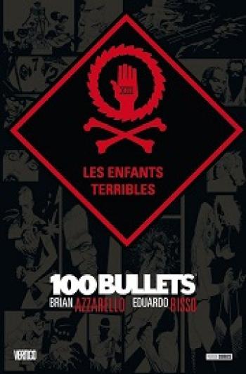 Couverture de l'album 100 Bullets (Broché) - 12. Les enfants terribles