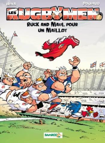 Couverture de l'album Les Rugbymen - 13. Ruck and Maul pour un maillot