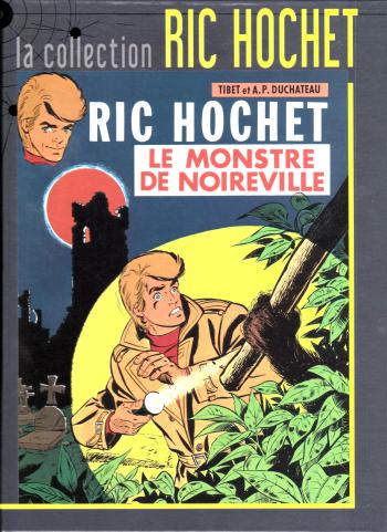 Couverture de l'album Ric Hochet - La Collection - 15. Le monstre de Noireville