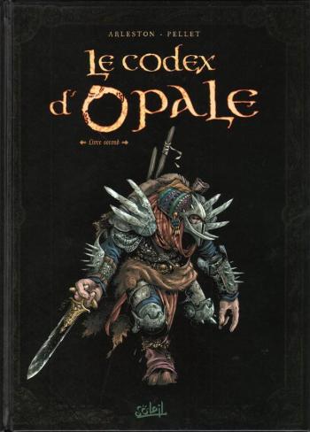 Couverture de l'album Les Forêts d'Opale - HS. Le Codex d'Opale - Livre second