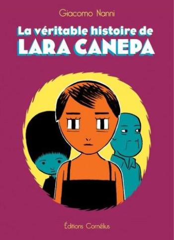 Couverture de l'album La véritable histoire de Lara Canepa (One-shot)