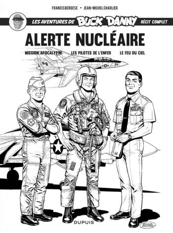 Couverture de l'album Buck Danny - INT. Alerte nucléaire - Tomes 41 à 43