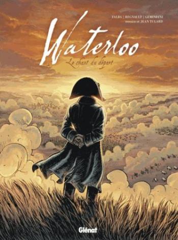 Couverture de l'album Waterloo : Le chant du départ (One-shot)