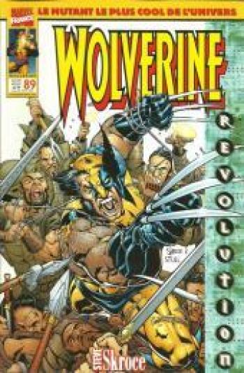 Couverture de l'album Wolverine (Marvel France V1) - 89. Révolution
