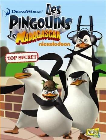 Couverture de l'album Les Pingouins de Madagascar (Jungle) - 2. Top Secret