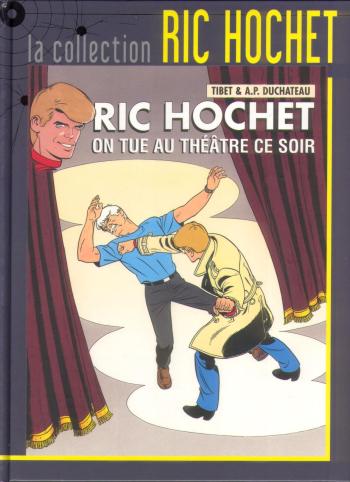 Couverture de l'album Ric Hochet - La Collection - 73. On tue au théâtre ce soir