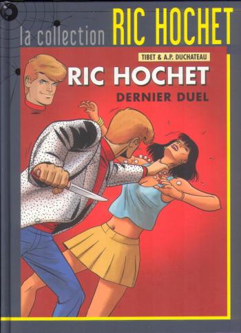 Couverture de l'album Ric Hochet - La Collection - 76. Dernier duel
