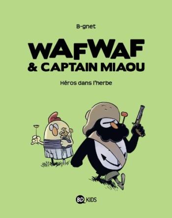 Couverture de l'album Wafwaf & Captain Miaou - 2. Héros dans l'herbe