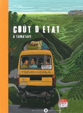 Couverture de l'album Mégacomplots à Tananarive - 2. Coût d'état à Tamatave