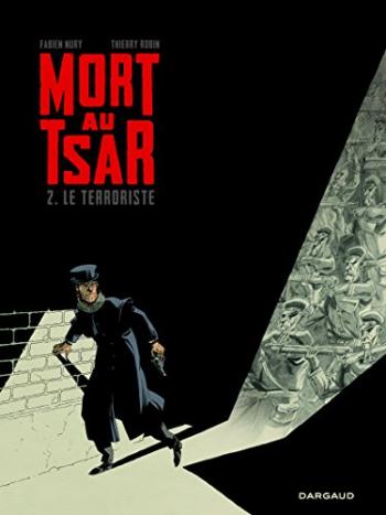 Couverture de l'album Mort au tsar - 2. le Terroriste