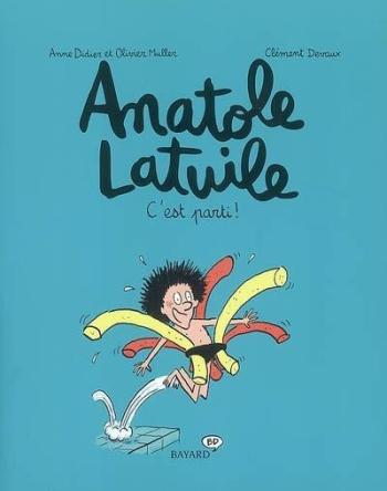 Couverture de l'album Anatole Latuile - 1. C'est parti !