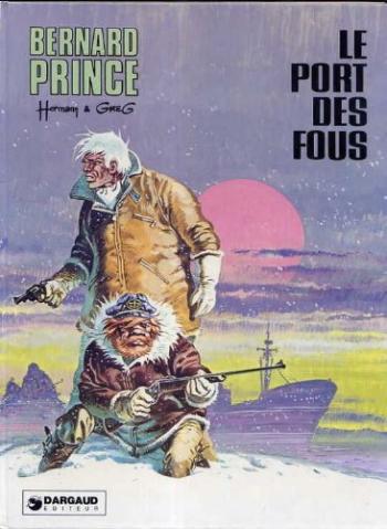 Couverture de l'album Bernard Prince - 13. Le Port des fous