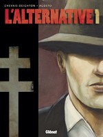 L'Alternative COF. L'Alternative - Tomes 1 et 2