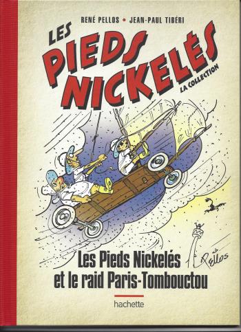 Couverture de l'album Les Pieds Nickelés - La Collection - 85. Les Pieds Nickelés et le raid Paris - Tombouctou