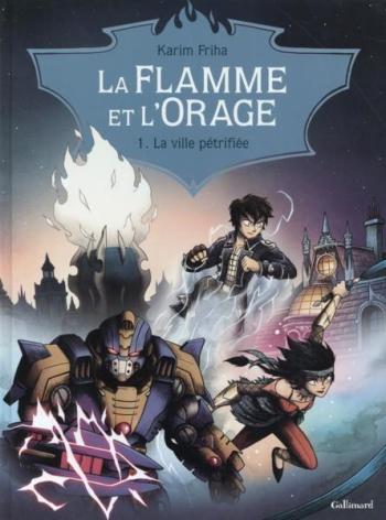 Couverture de l'album La Flamme et l'Orage - 1. La Ville pétrifiée