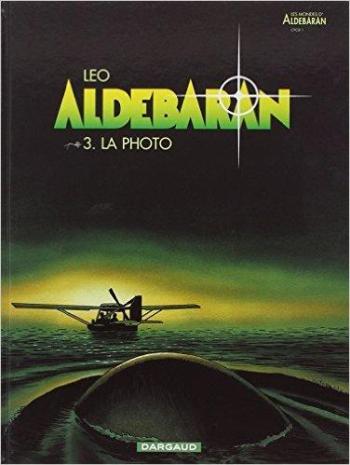Couverture de l'album Les Mondes d'Aldébaran I - Aldébaran - 3. La Photo