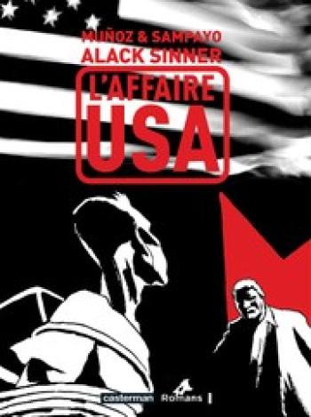 Couverture de l'album Alack Sinner - 7. L'affaire USA