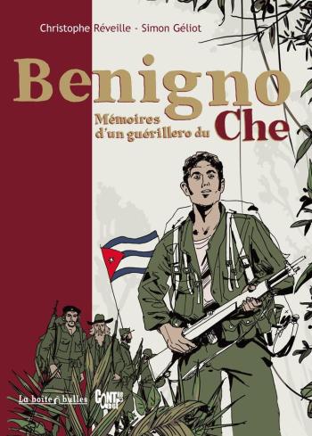 Couverture de l'album Benigno, mémoires d'un guérillero du Che (One-shot)