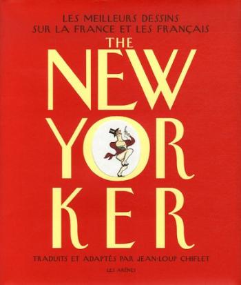 Couverture de l'album The New-Yorker - 5. Les meilleurs dessins sur la France et les Français
