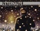 L'Éternaute : INT. L'Eternaute, Intégrale du Premier Cycle