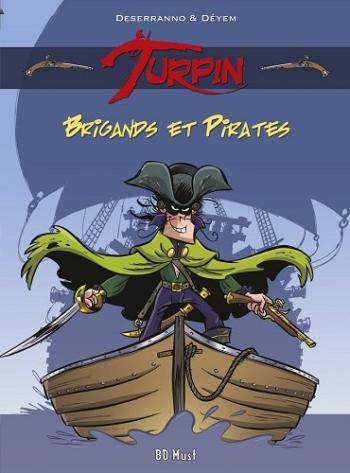 Couverture de l'album Turpin - 1. Brigands et pirates