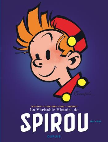 Couverture de l'album La Véritable Histoire de Spirou - 2. 1947-1955