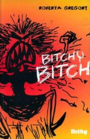 Couverture de l'album Bitchy Bitch - 1. Bitchy Bitch