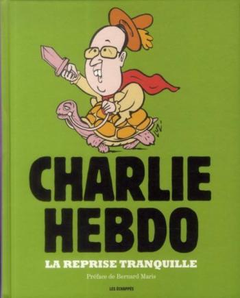 Couverture de l'album Charlie Hebdo - Une année de dessins - 2014. La Reprise tranquille