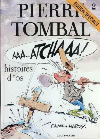 Couverture de l'album Pierre Tombal - 2. Histoire d'os