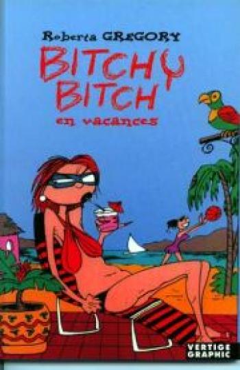 Couverture de l'album Bitchy Bitch - 2. Bitchy Bitch en vacances