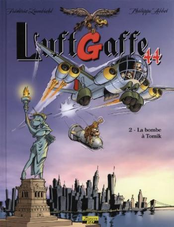 Couverture de l'album LuftGaffe 44 - 2. La bombe à Tomik