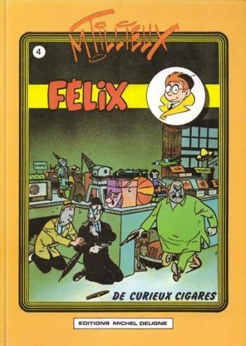 Couverture de l'album Félix - 4. De curieux cigares