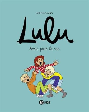 Couverture de l'album Lulu - 3. Amis pour la vie