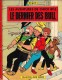 Chick Bill (Les aventures de) : 13. Le Dernier des Bull