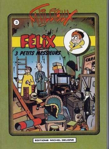 Couverture de l'album Félix - 3. 3 petits messieurs