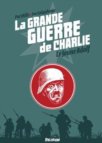 Couverture de l'album La Grande Guerre de Charlie - 8. Le jeune Adolf