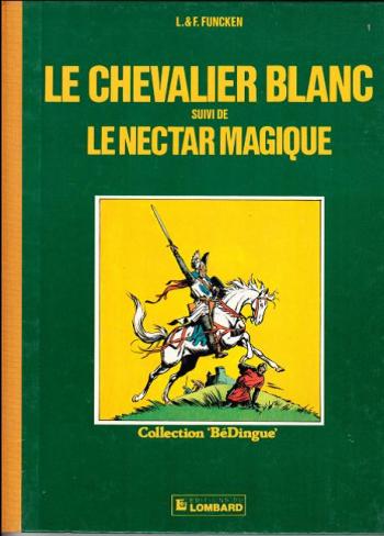Couverture de l'album Le Chevalier blanc - INT. Le Chevalier blanc suivi de Le Nectar magique