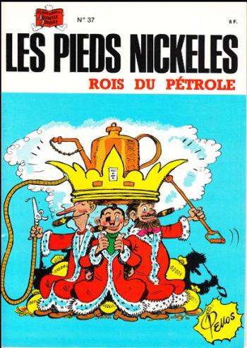 Couverture de l'album Les Pieds Nickelés (3e série - 1946-1988) - 37. Rois du pétrole