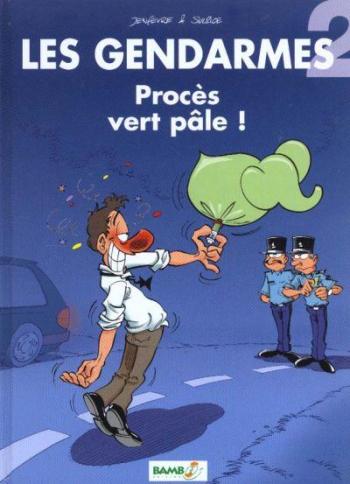 Couverture de l'album Les Gendarmes - 2. Procès vert pâle!
