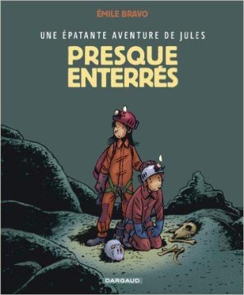 Couverture de l'album Une épatante aventure de Jules - 3. Presque Enterrés