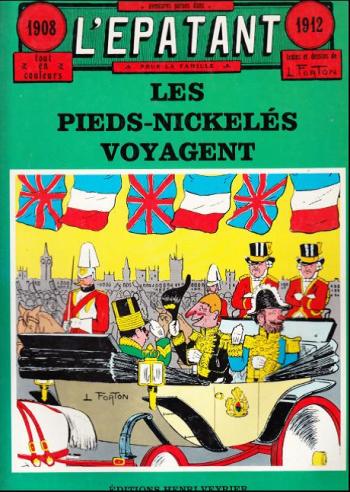 Couverture de l'album Les Pieds Nickelés (L'Épatant) - 4. Les Pieds Nickelés voyagent (1908-1912)