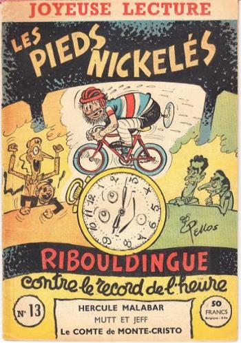 Couverture de l'album Joyeuse lecture - 13. Les Pieds Nickelés: Ribouldingue contre le record de l'heure