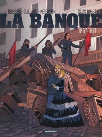 Couverture de l'album La Banque - 4. Deuxième Génération - 1857-1871 (2/2)