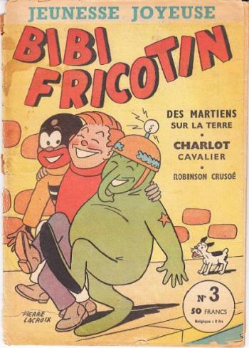 Couverture de l'album Bibi Fricotin (Jeunesse Joyeuse) - 3. Bibi fricotin: des martiens sur la terre