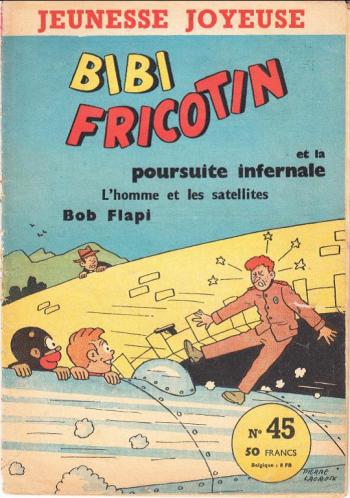 Couverture de l'album Bibi Fricotin (Jeunesse Joyeuse) - 45. Bibi Fricotin et la poursuite infernale